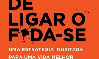 A Sutil Arte de Ligar o Foda-se PDF Grátis