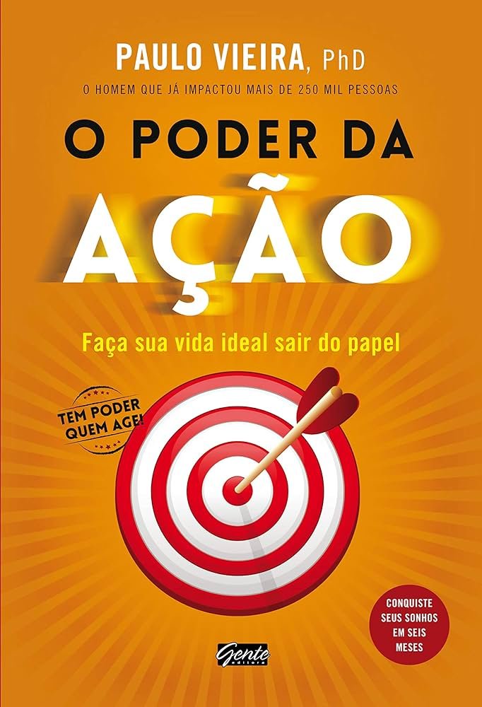 O Poder da Ação - Paulo Vieira PDF Grátis