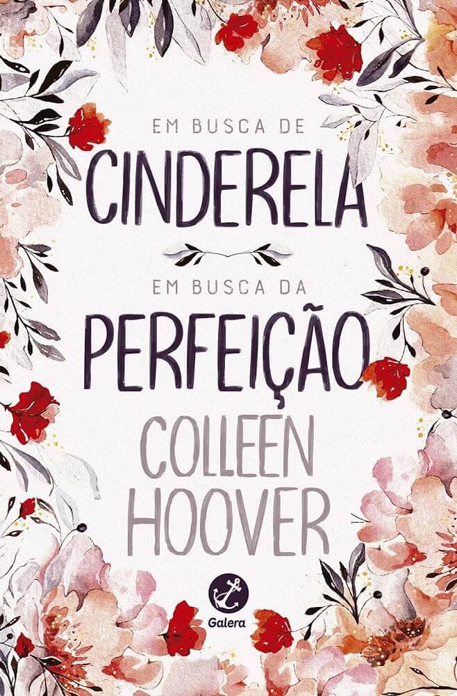 Em busca de Cinderela e Em busca da Perfeição - Colleen Hoover pdf grátis