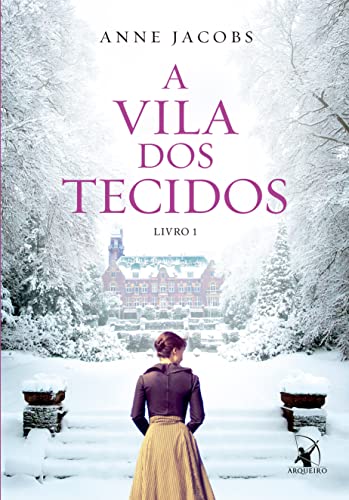 A Vila dos Tecidos - Anne Jacobs