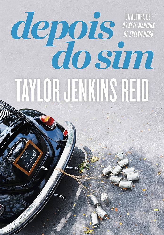 Depois do Sim - Taylor Jenkins Reid