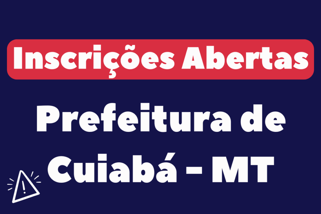 Concurso da Prefeitura de Cuiabá MT 2024