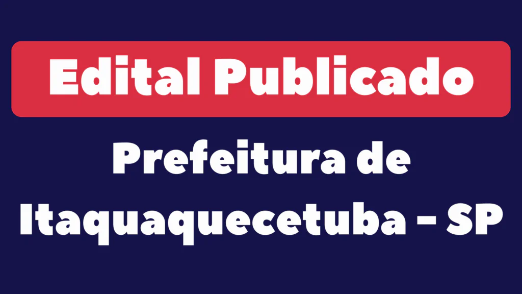 Concurso da Prefeitura de Itaquaquecetuba SP