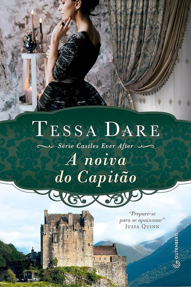 A noiva do capitao - Tessa Dare (Castles Ever After Vol. 3)