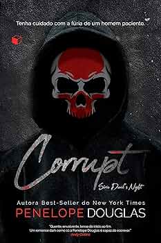 Corrupt - Penelope Douglas (Devil's Night Livro 1)