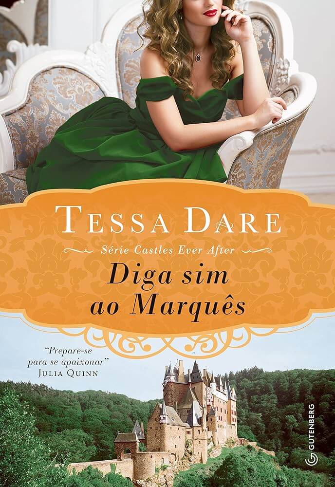 Diga Sim Ao Marques - Tessa Dare (Castles Ever After Vol. 2)