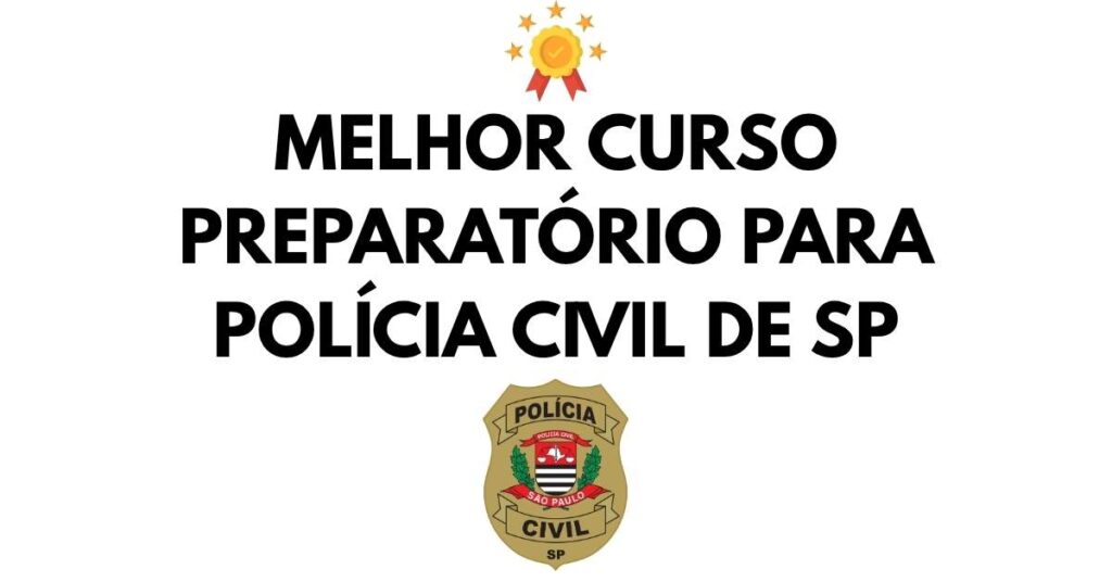 Melhor Curso Preparatório para PC SP Ranking Atualizado