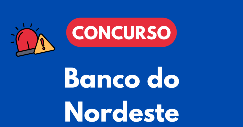 Concurso Banco do Nordeste