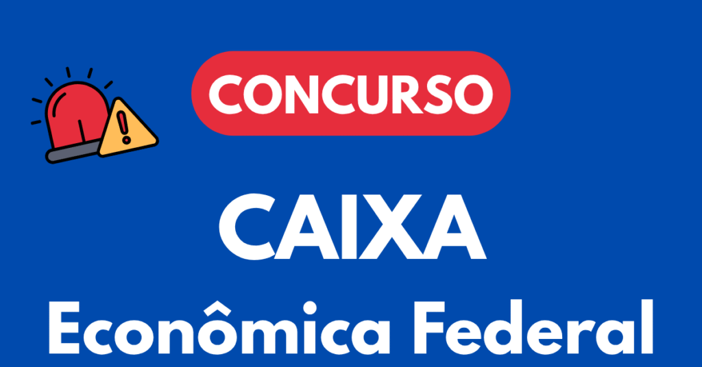 Concurso Caixa Econômica Federal