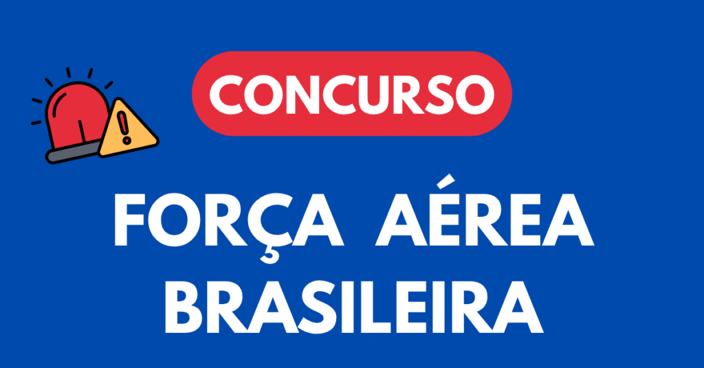 Concurso Força Aérea Brasileira