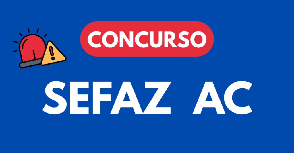 Concurso SEFAZ AC