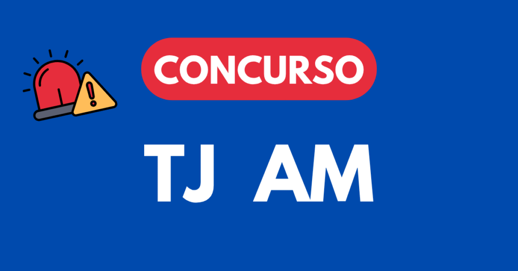 Concurso TJ AM