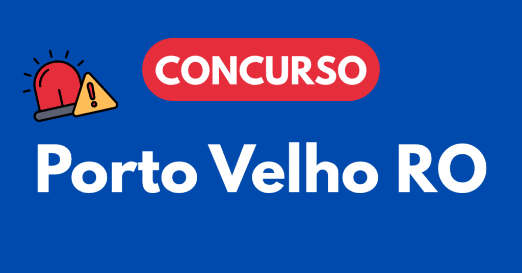Concurso da Prefeitura de Porto Velho RO
