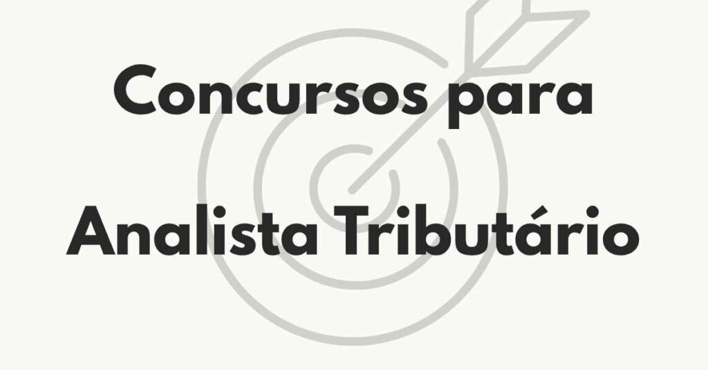 Concursos para Analista Tributário