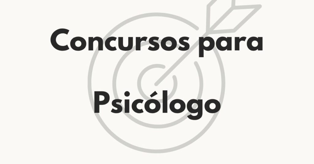 Concursos para Psicólogo
