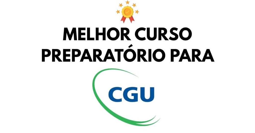 Melhor curso para Concurso CGU