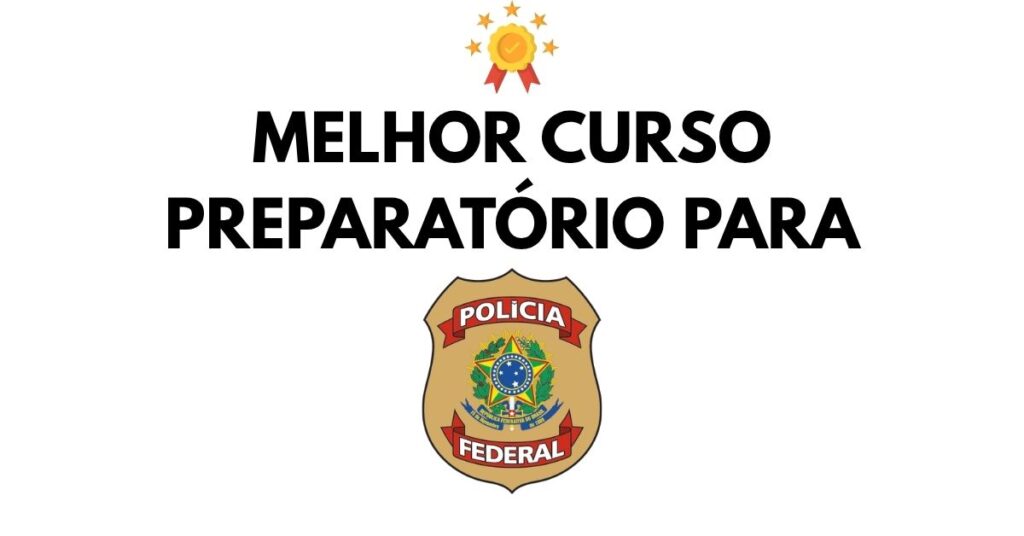 Melhor curso para Concurso da Polícia Federal