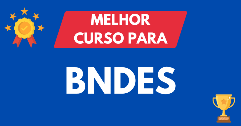 Melhor curso para concurso BNDES