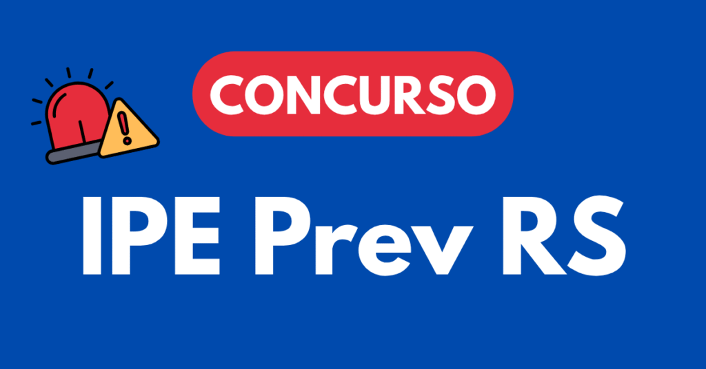 Concurso IPE Prev RS