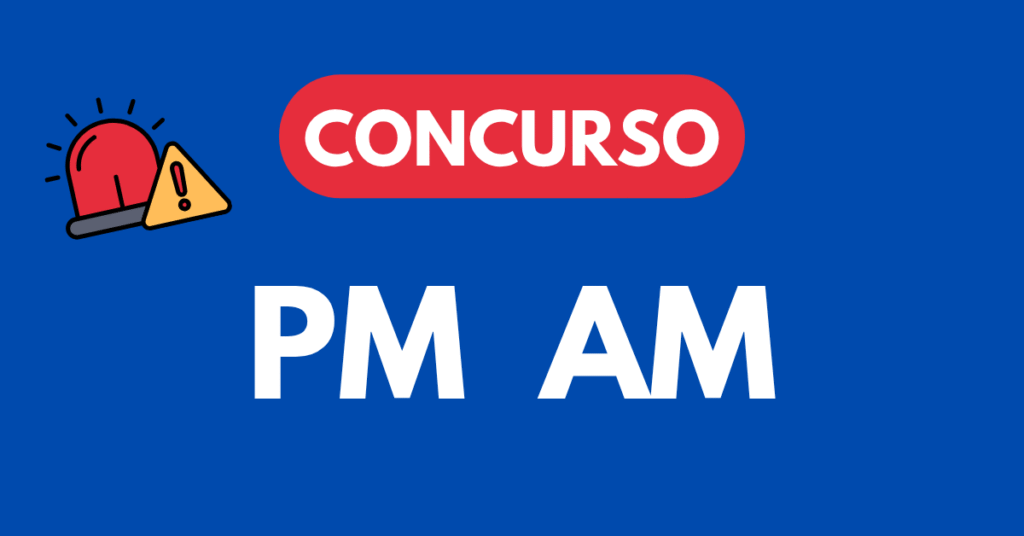 Concurso PM AM