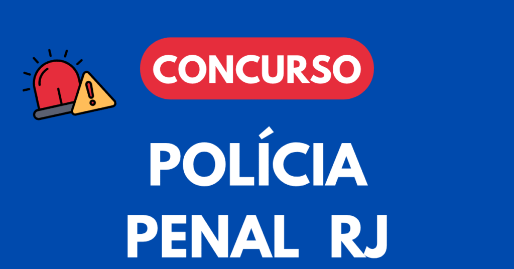 Concurso Polícia Penal RJ