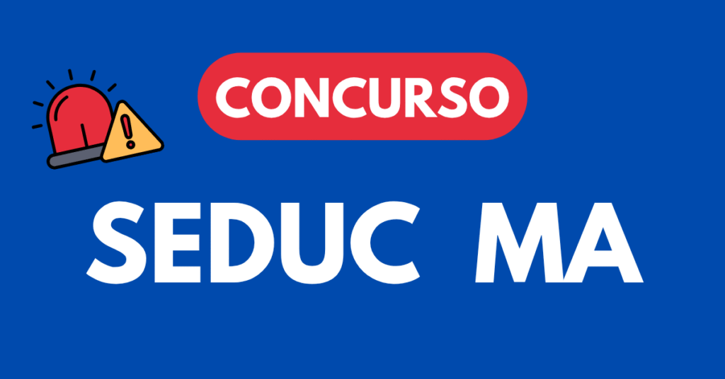 Concurso SEDUC MA