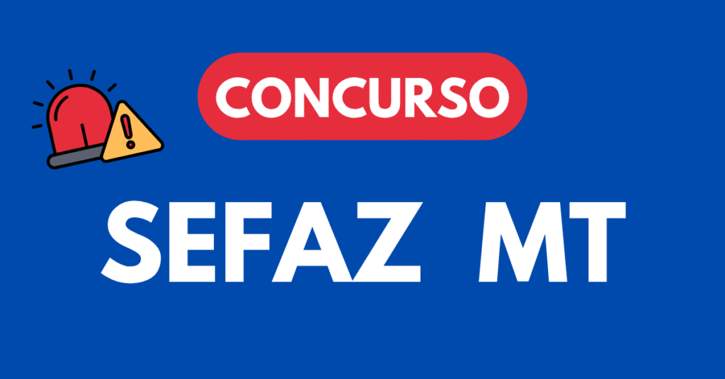 Concurso SEFAZ MT