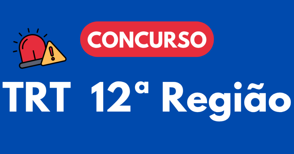 Concurso TRT 12ª Região