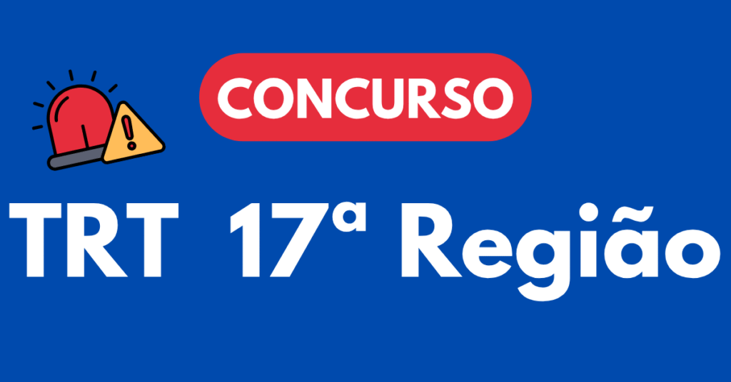Concurso TRT 17ª Região