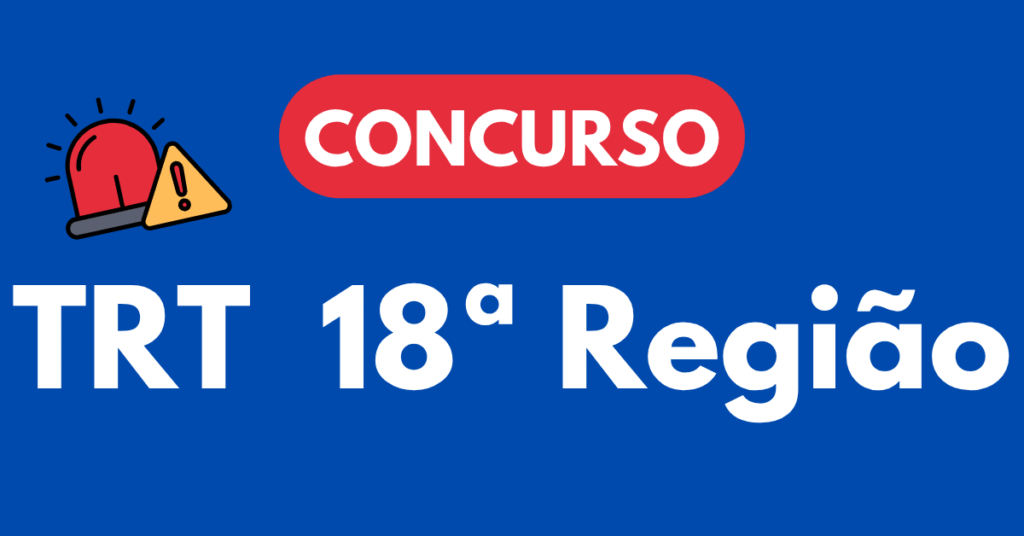 Concurso TRT 18ª Região