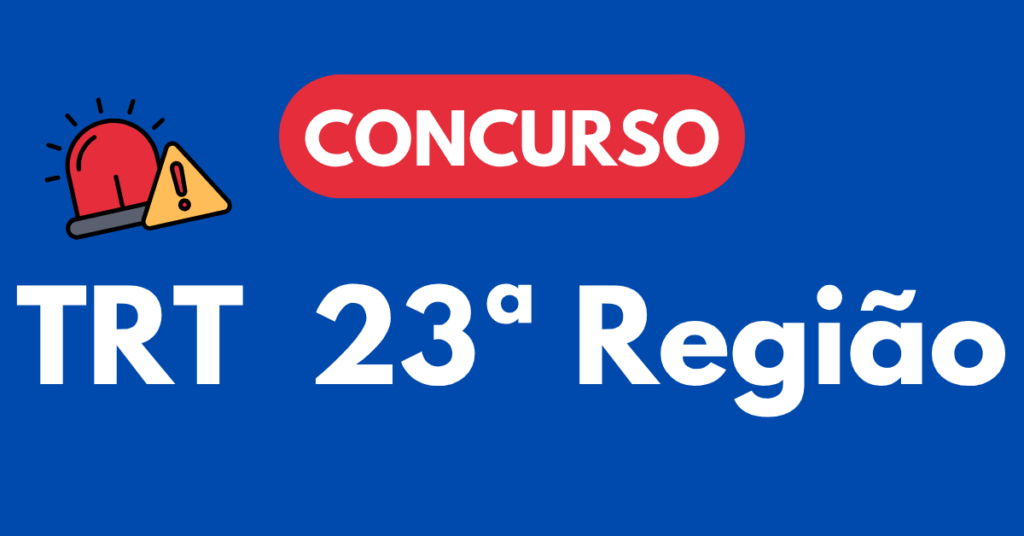 Concurso TRT 23ª Região