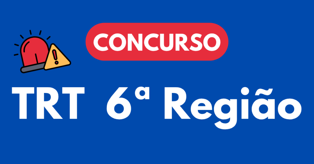 Concurso TRT 6ª Região