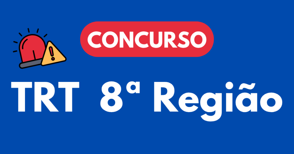 Concurso TRT 8ª Região