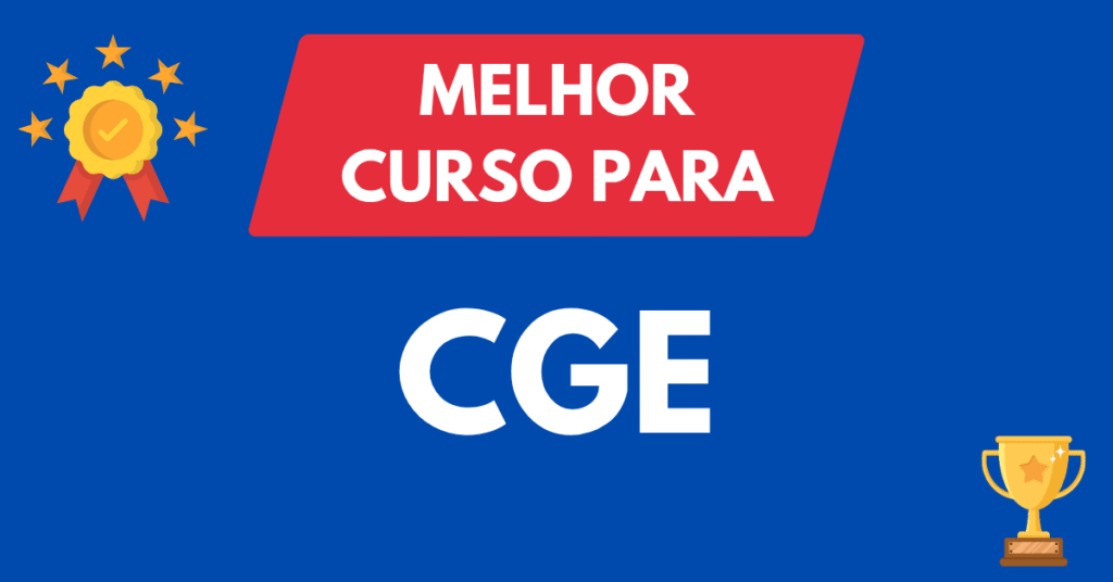 Melhor Curso para Concursos da CGE