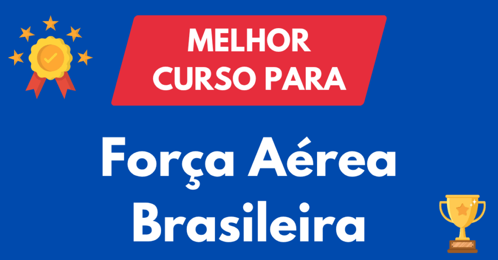 Melhor Curso para Concursos da Força Aérea Brasileira
