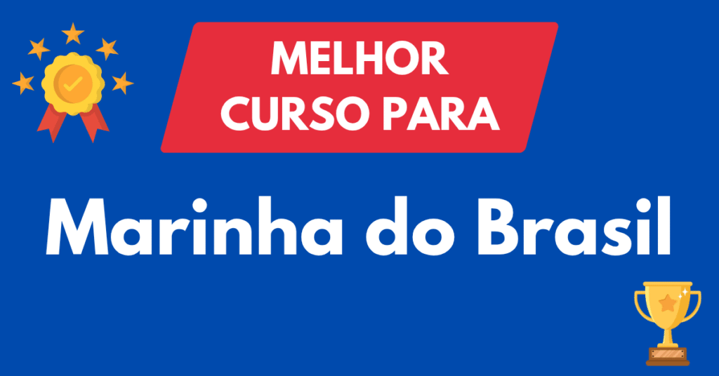 Melhor Curso para Concursos da Marinha do Brasil