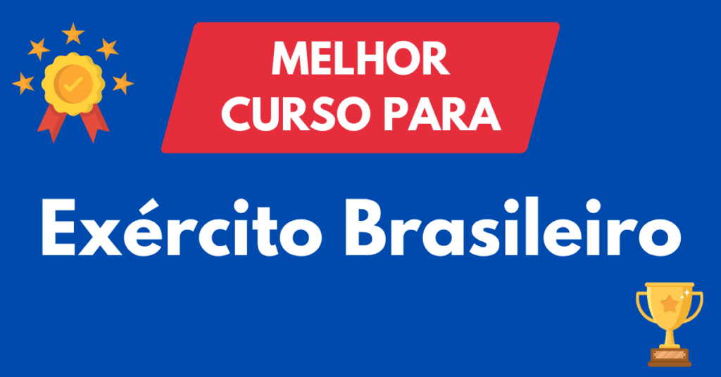 Melhor Curso para Concursos do Exército Brasileiro