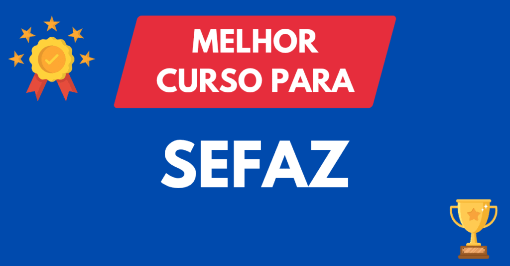 Melhor Curso para Concursos do SEFAZ