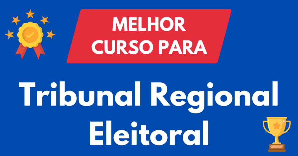 Melhor Curso para Concursos do TRE