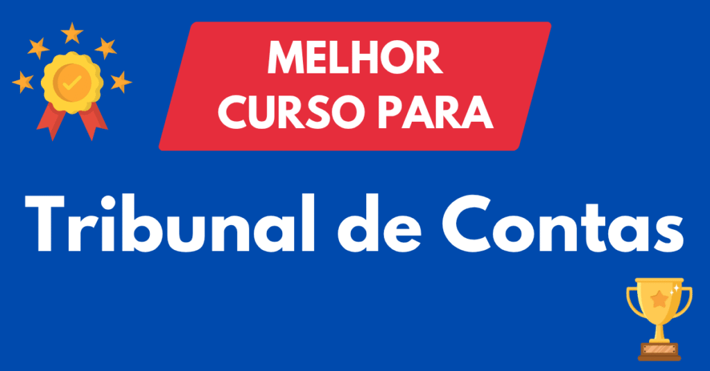 Melhor Curso para Concursos do Tribunal de Contas