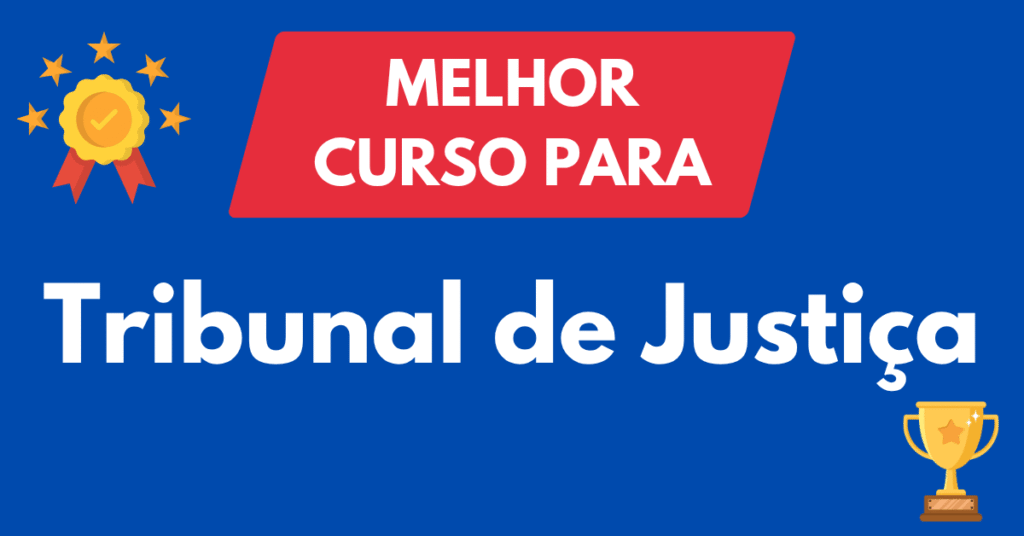 Melhor Curso para Concursos do Tribunal de Justiça Ranking