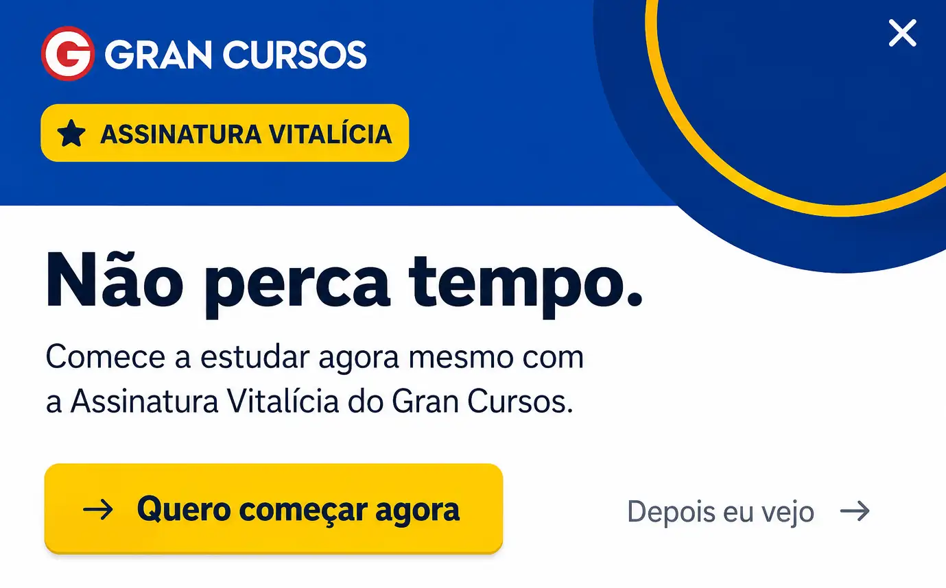 Pop-Up Gran Cursos Assinatura