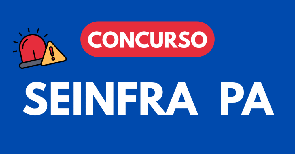 Concurso SEINFRA PA
