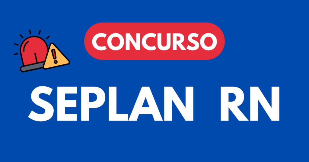 Concurso SEPLAN RN