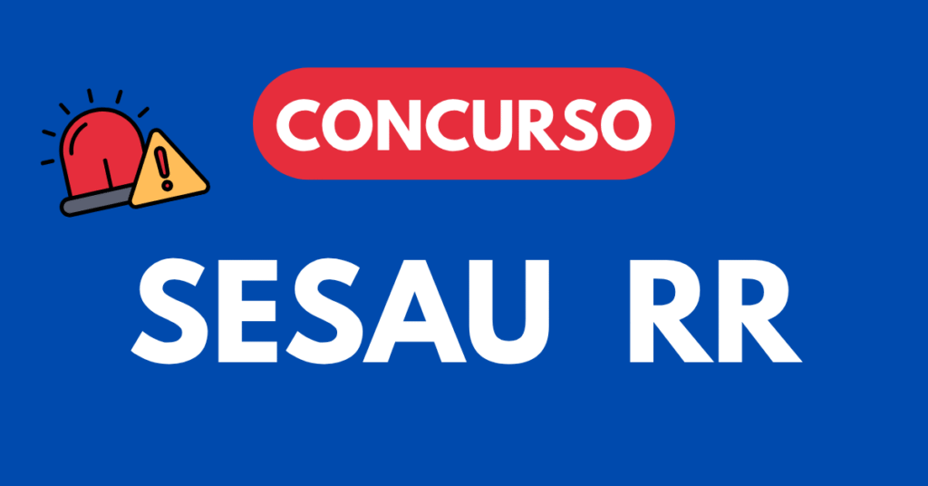 Concurso SESAU RR