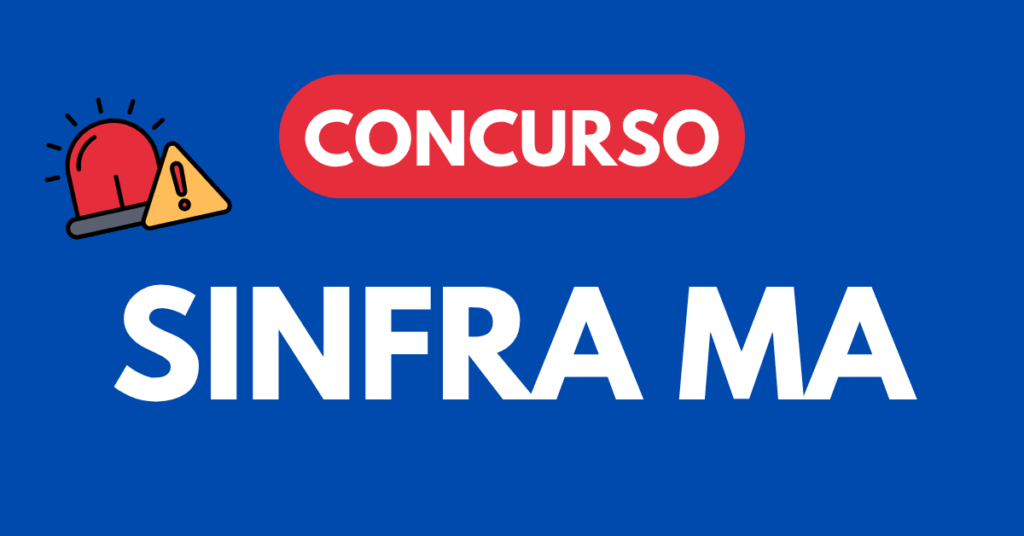 Concurso SINFRA MA