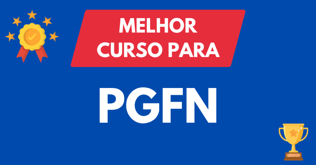 Melhor curso para Concurso PGFN