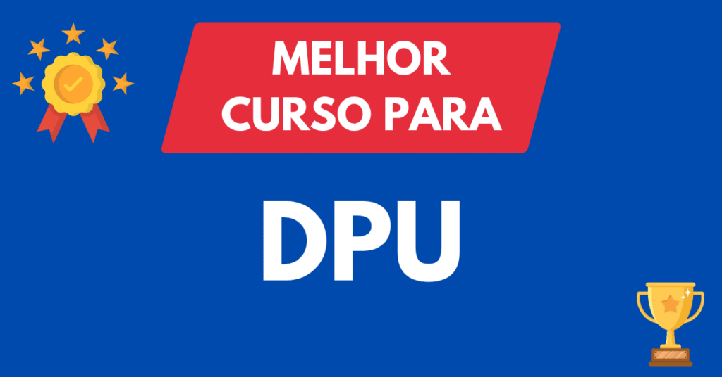 Melhor curso para Concurso do DPU