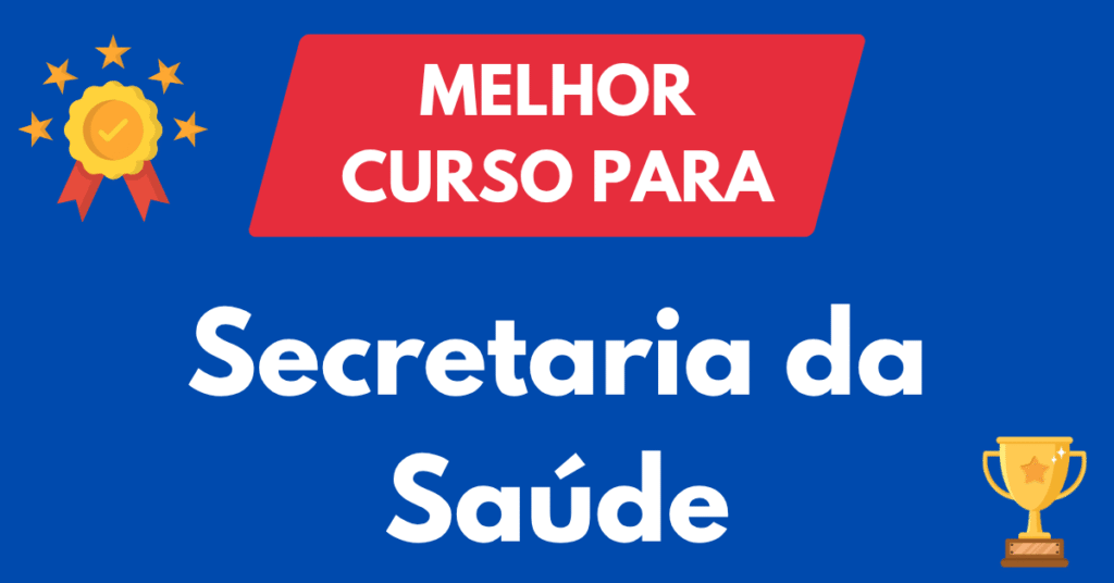 Melhores Cursos para Concursos da Secretaria da Saúde