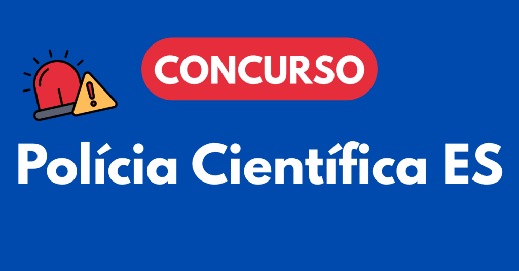 Concurso Polรญcia Cientรญfica ES